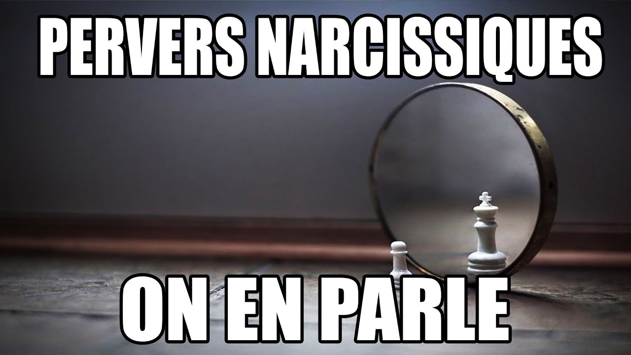 🎙 PERVERS NARCISSIQUES - ON EN PARLE