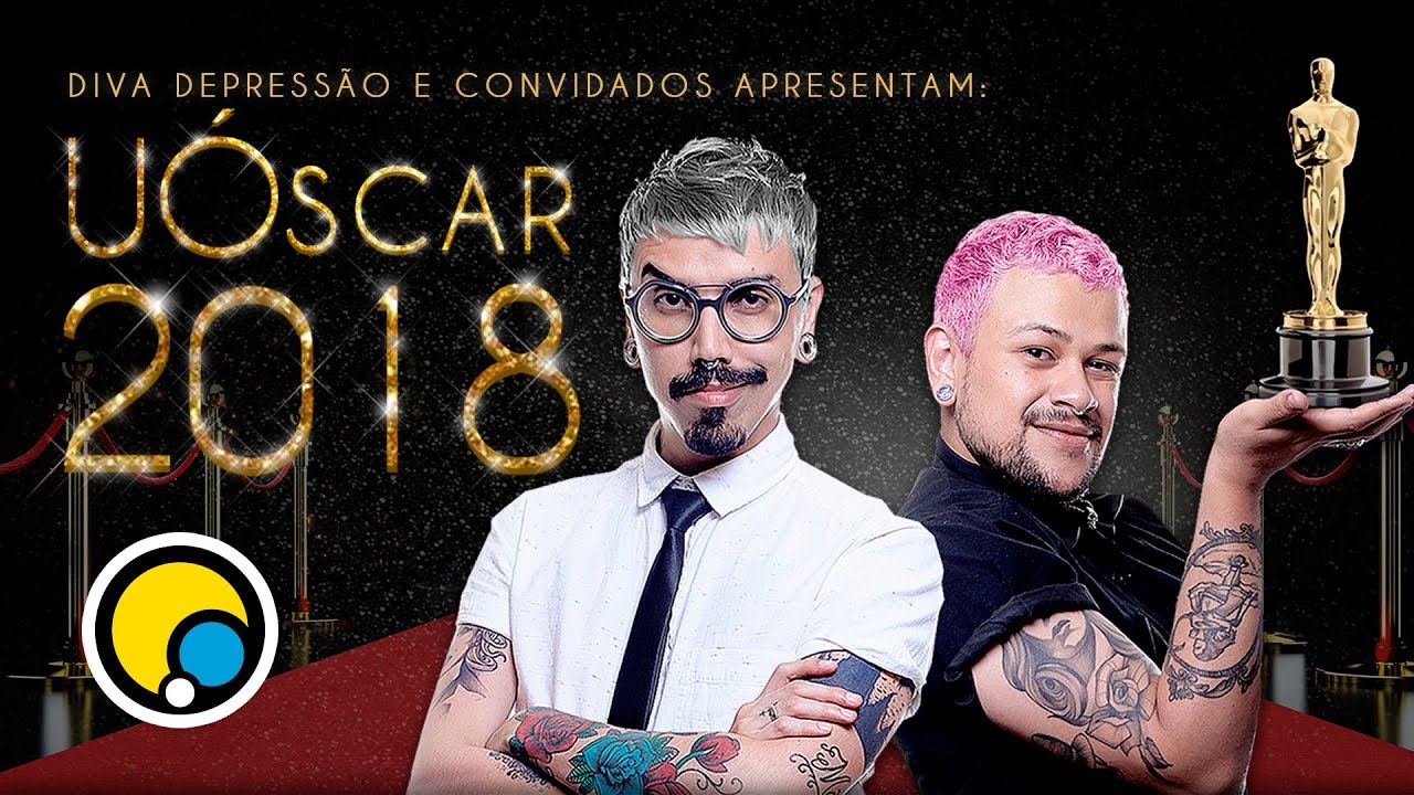 UÓscar 2018 - Diva Depressão e Convidados Ao Vivo Oscar
