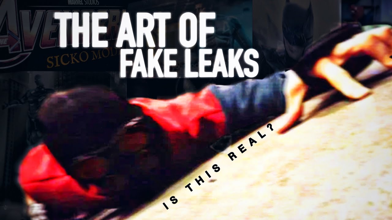 The Art of Fake Leaks
