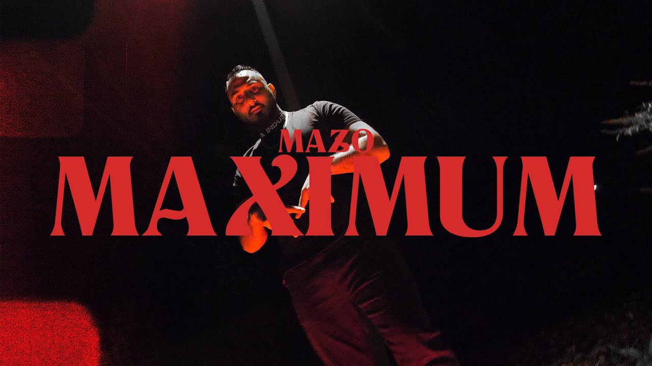 Mazo51-Maximum (Official Video)
