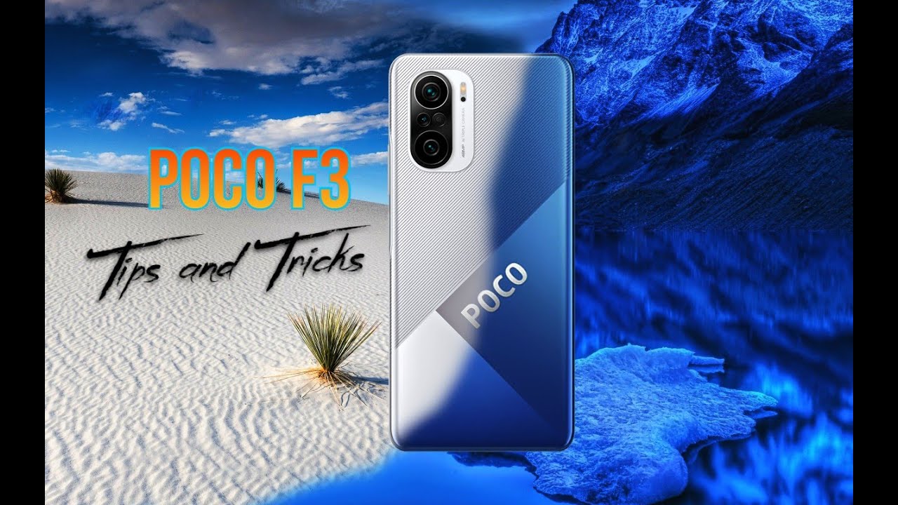 POCO F3 NEW TIPS AND TRICKS 2022