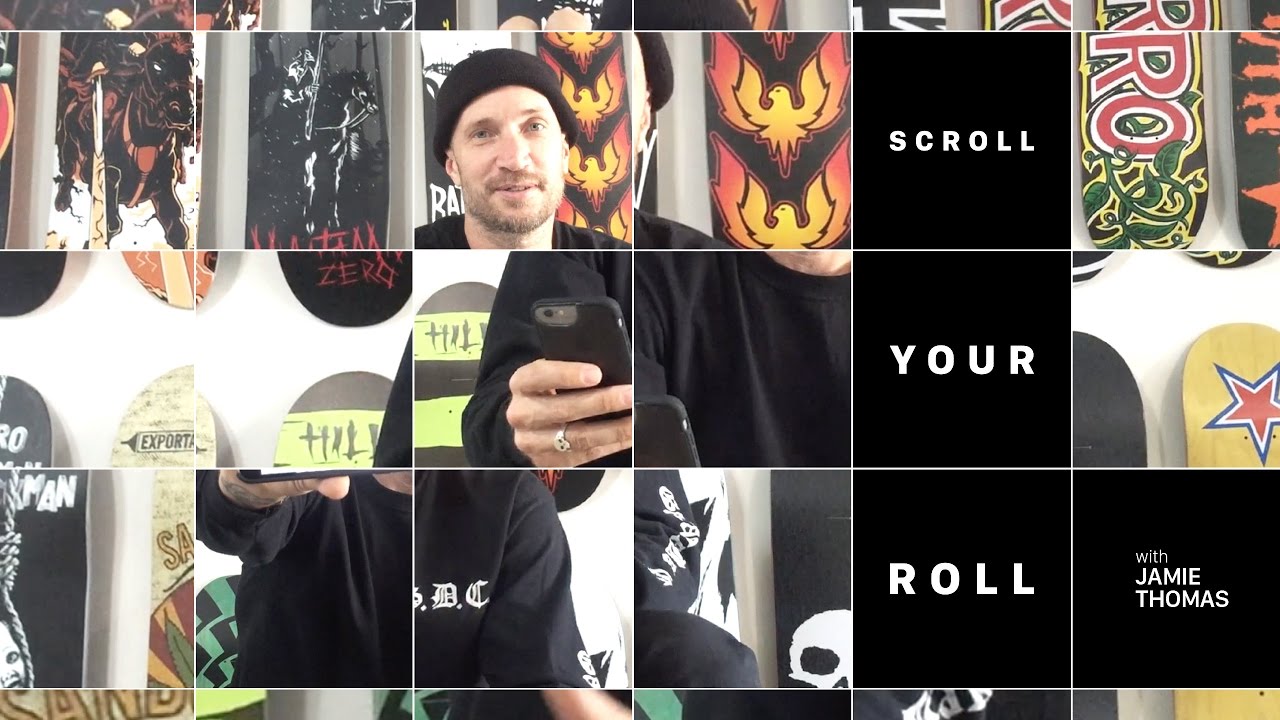 Jamie Thomas | Scroll Your Roll