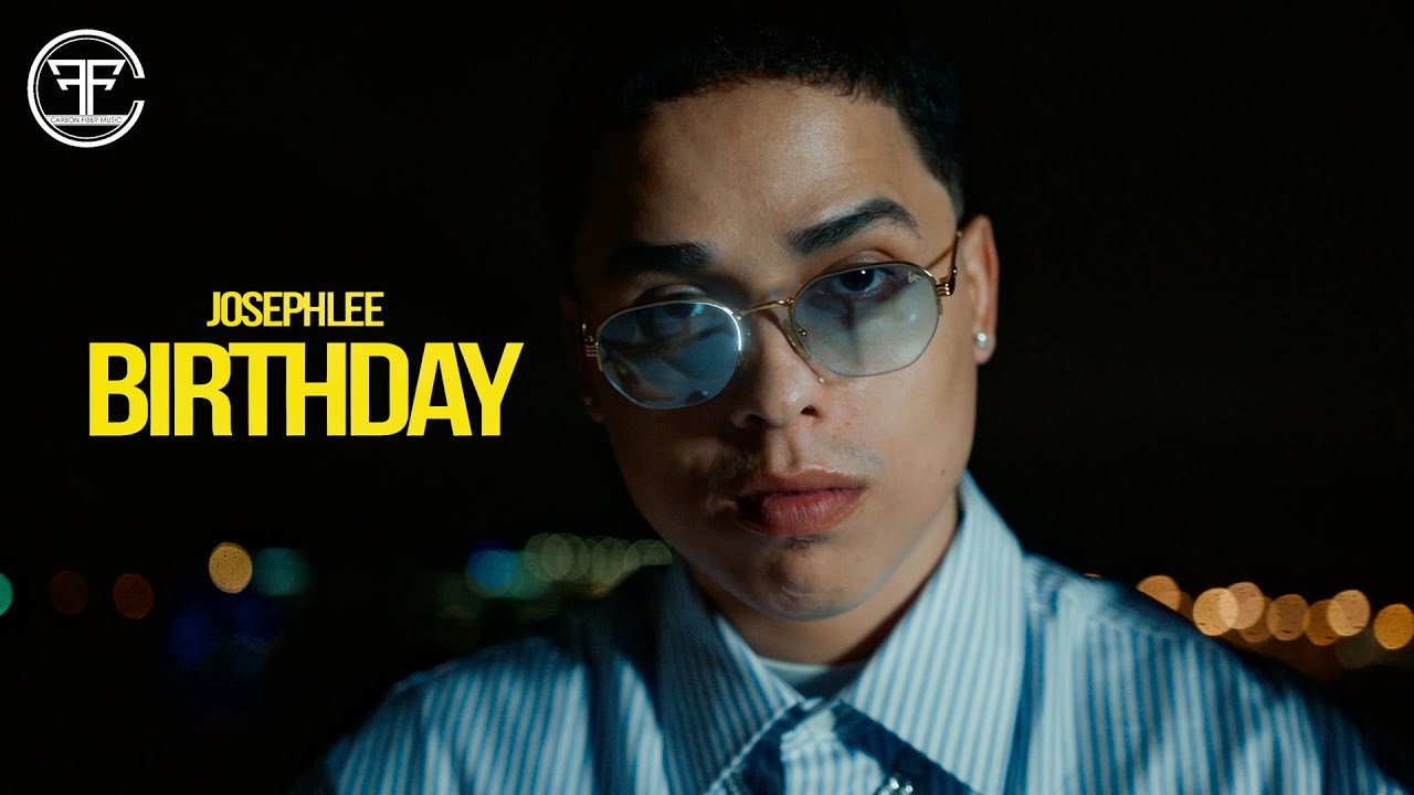Josephlee - Birthday (Official Music Video)