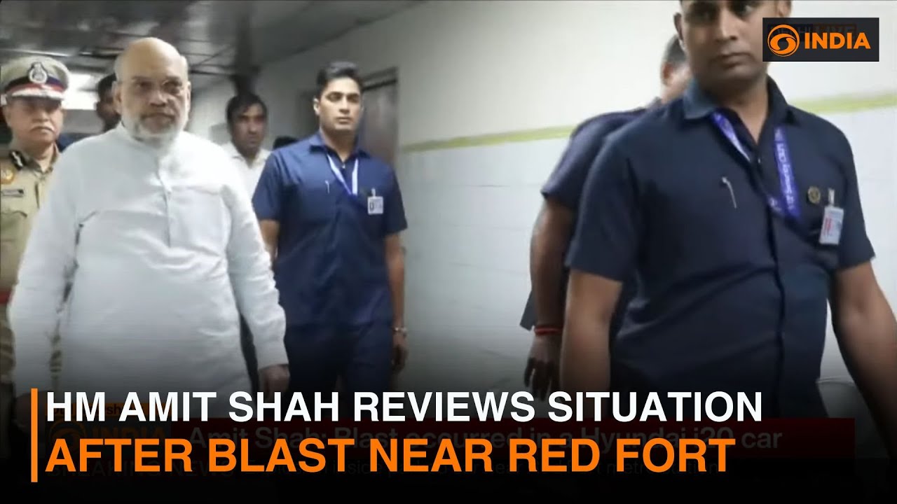Home Minister Amit Shah reviews situation after blast near Red Fort