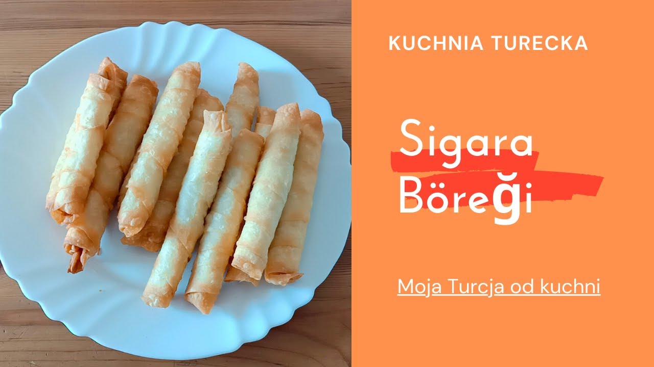 Moja Turcja od kuchni: Sigara böreği! Najpopularniejszy turecki börek! Zrobisz go w 5 minut!