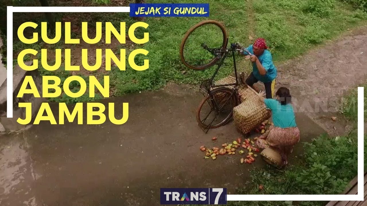GULUNG GULUNG ABON JAMBU | JEJAK SI GUNDUL (15/02/18) 1-3