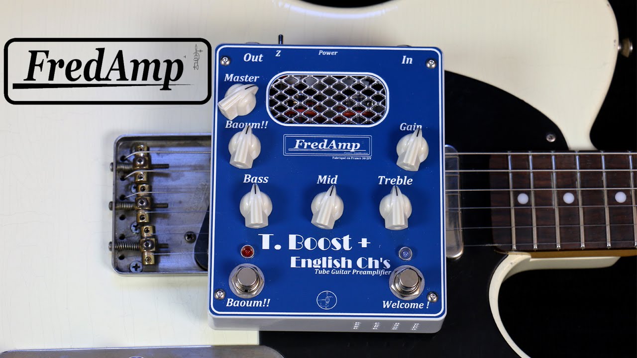 Fredamp T Boost + English ch's demo