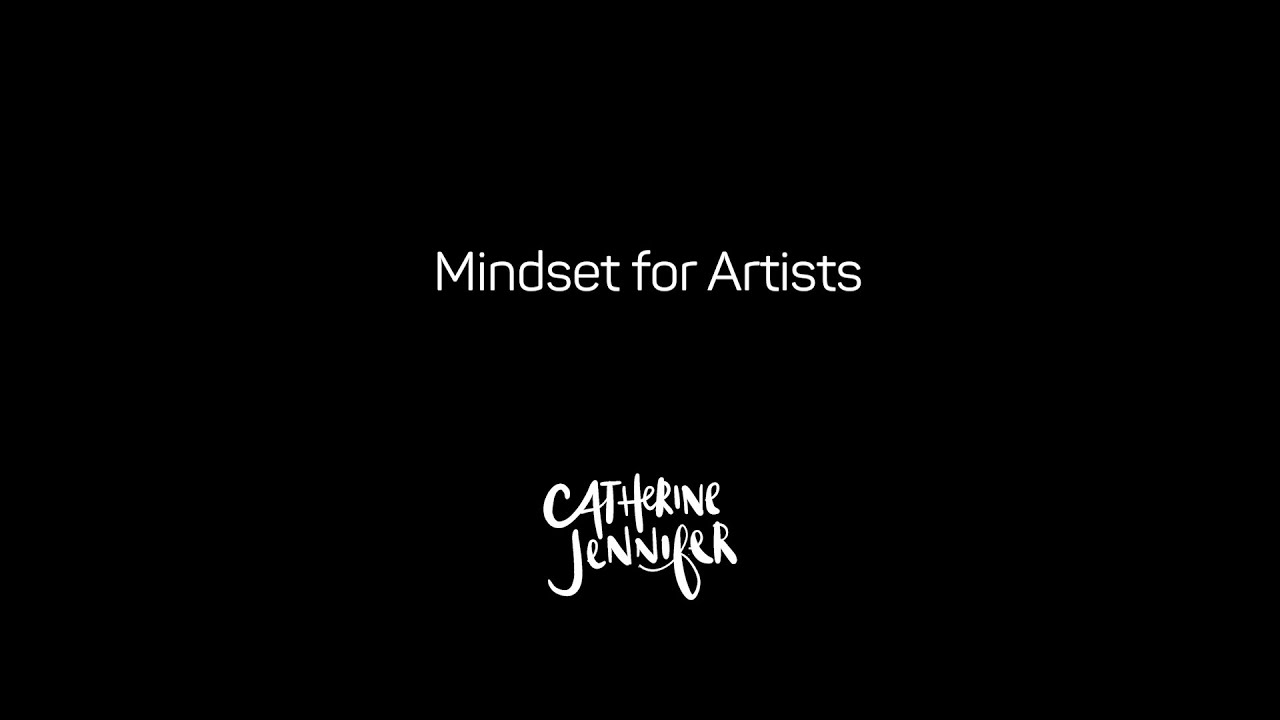 Mindset for Artists