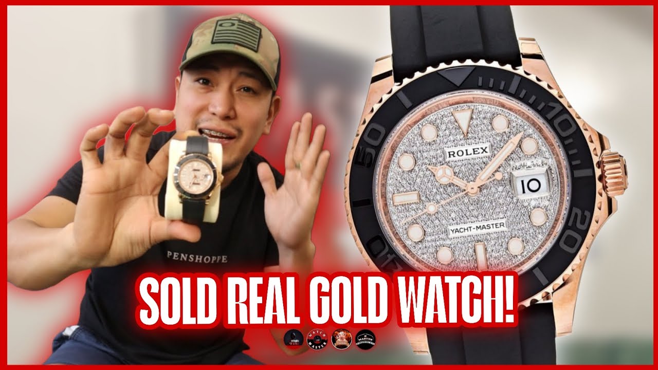 REAL GOLD WATCH SOLD l Masterchoi