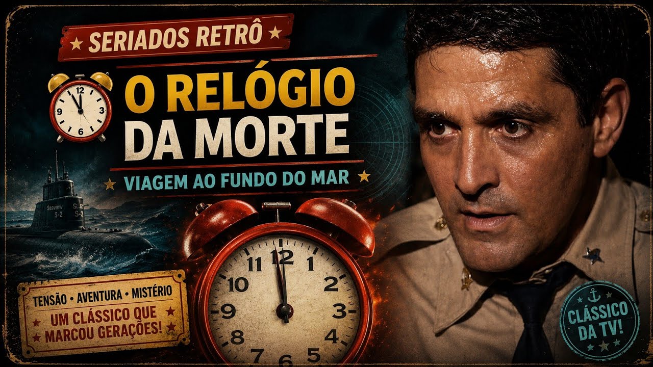 Seriados Retrô: Viagem ao Fundo do Mar - Ep.O RELÓGIO DA MORTE