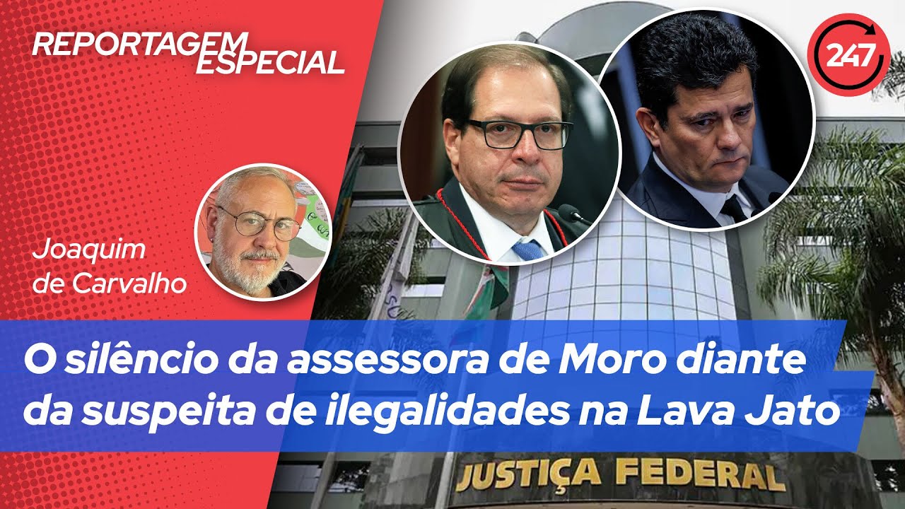 O silêncio da assessora de Moro sobre as ilegalidades da Lava Jato e a suspeita de Salomão: peculato