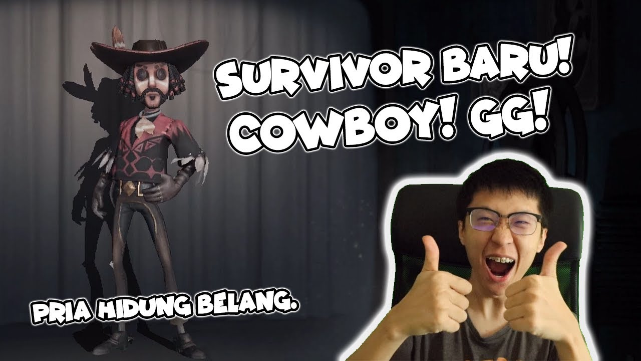 COWBOY! Survivor Baru! Unik dan Kocak! Sayangnya GENIT! - Identity V