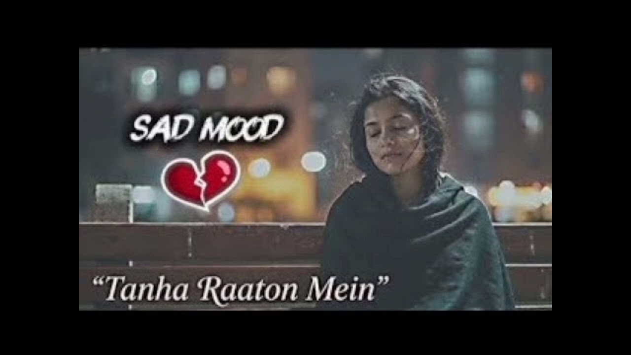 Heart Touching Sad Love Song | Emotional Song for Broken Hearts 😢