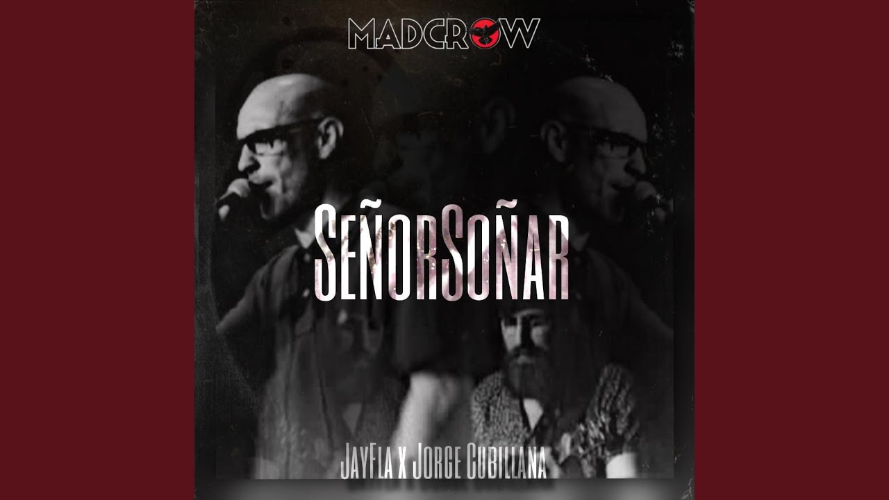 Se&ntilde;orSo&ntilde;ar (feat. Jorge Cubillana)