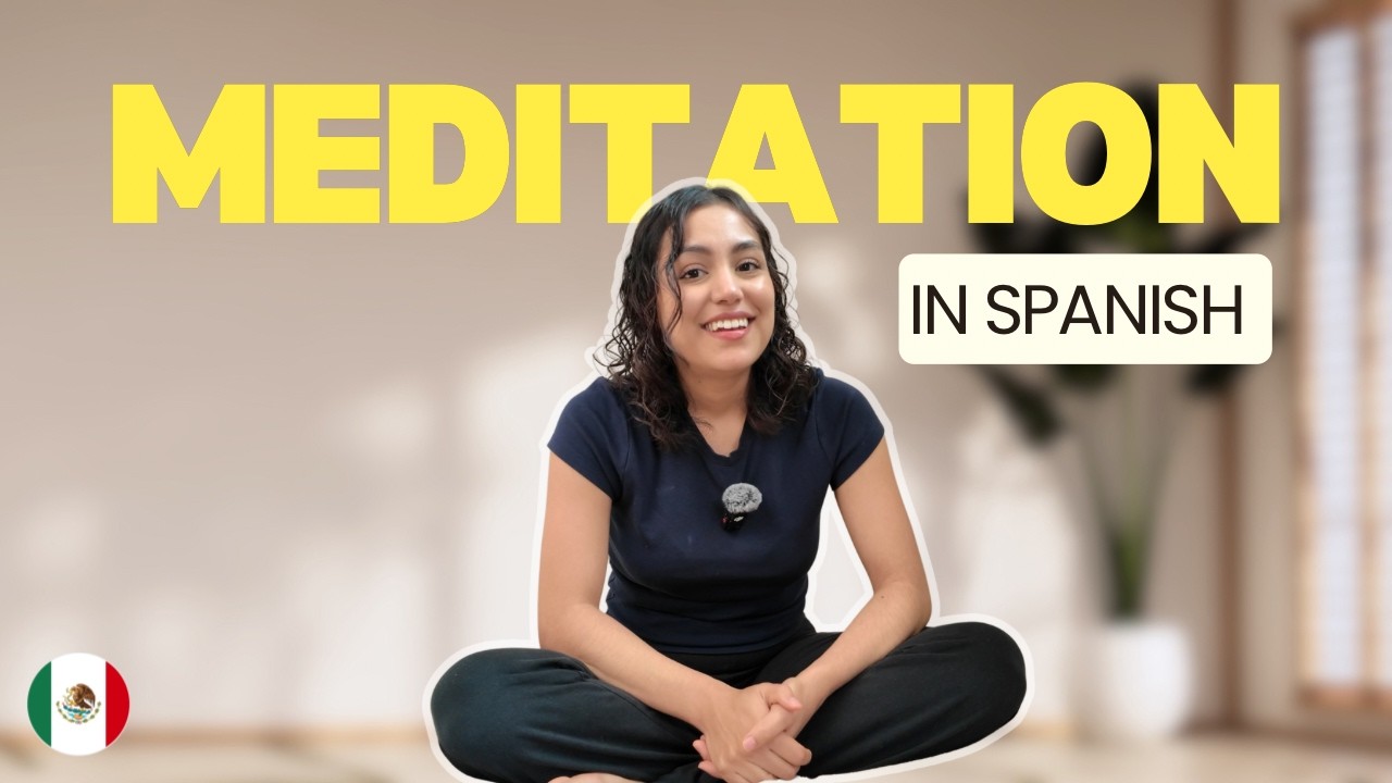 Learn Spanish with a Guided Meditation | Easy Spanish