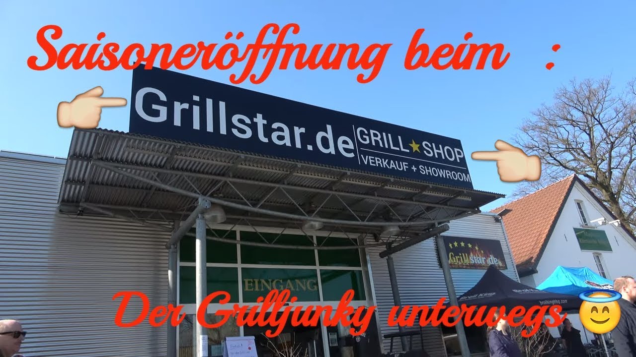 Der Grilljunky unterwegs - Saisoner&ouml;ffnung beim GrillStar in G&uuml;tersloh