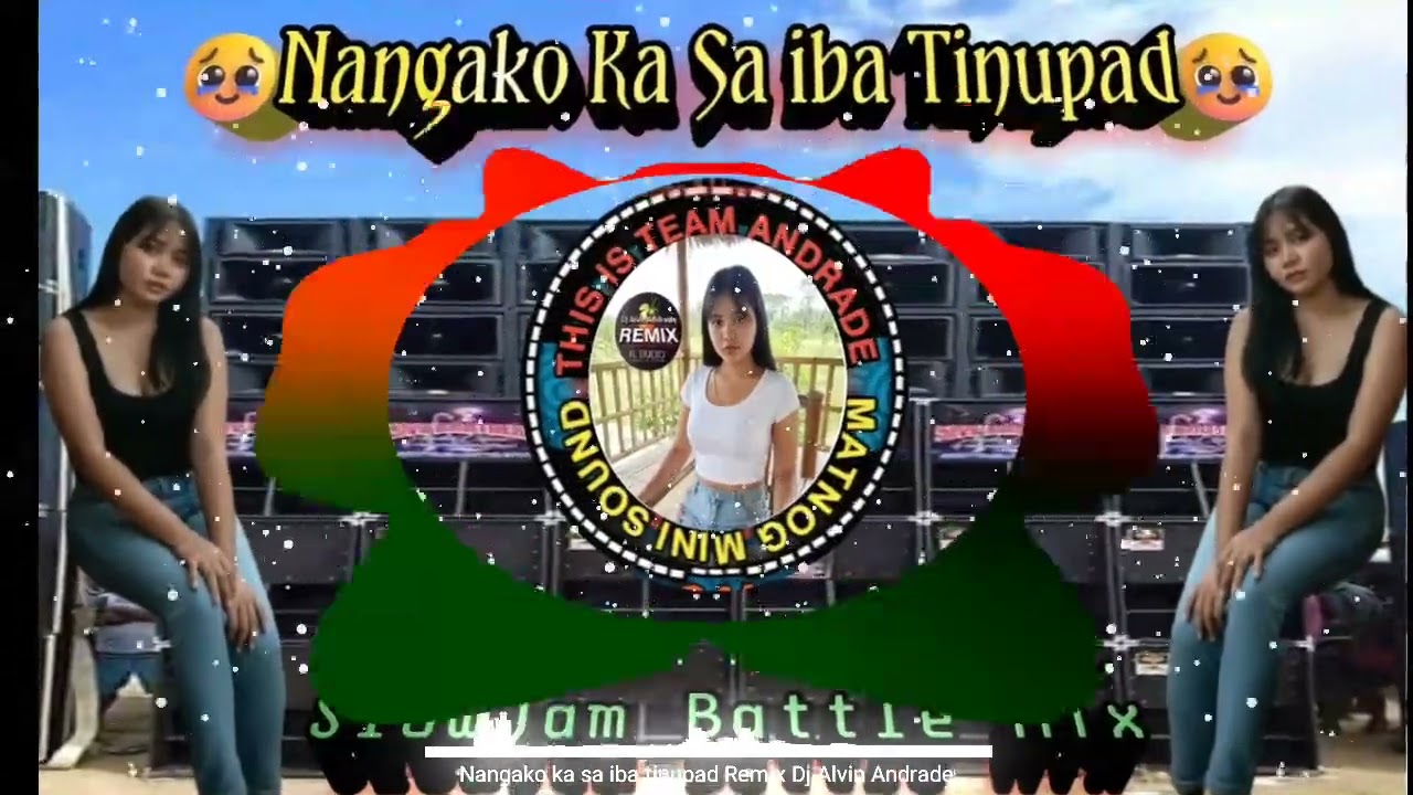 Nangako ka Sa iba tinupad - Slowjam Remix By Dj Alvin Andrade