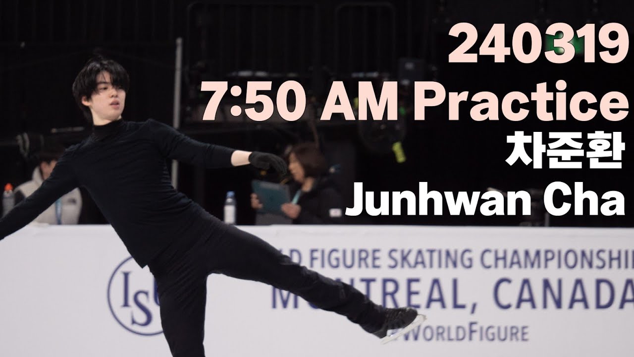 240319 WC 2일차 아침연습 [차준환 / Junhwan Cha 직캠]