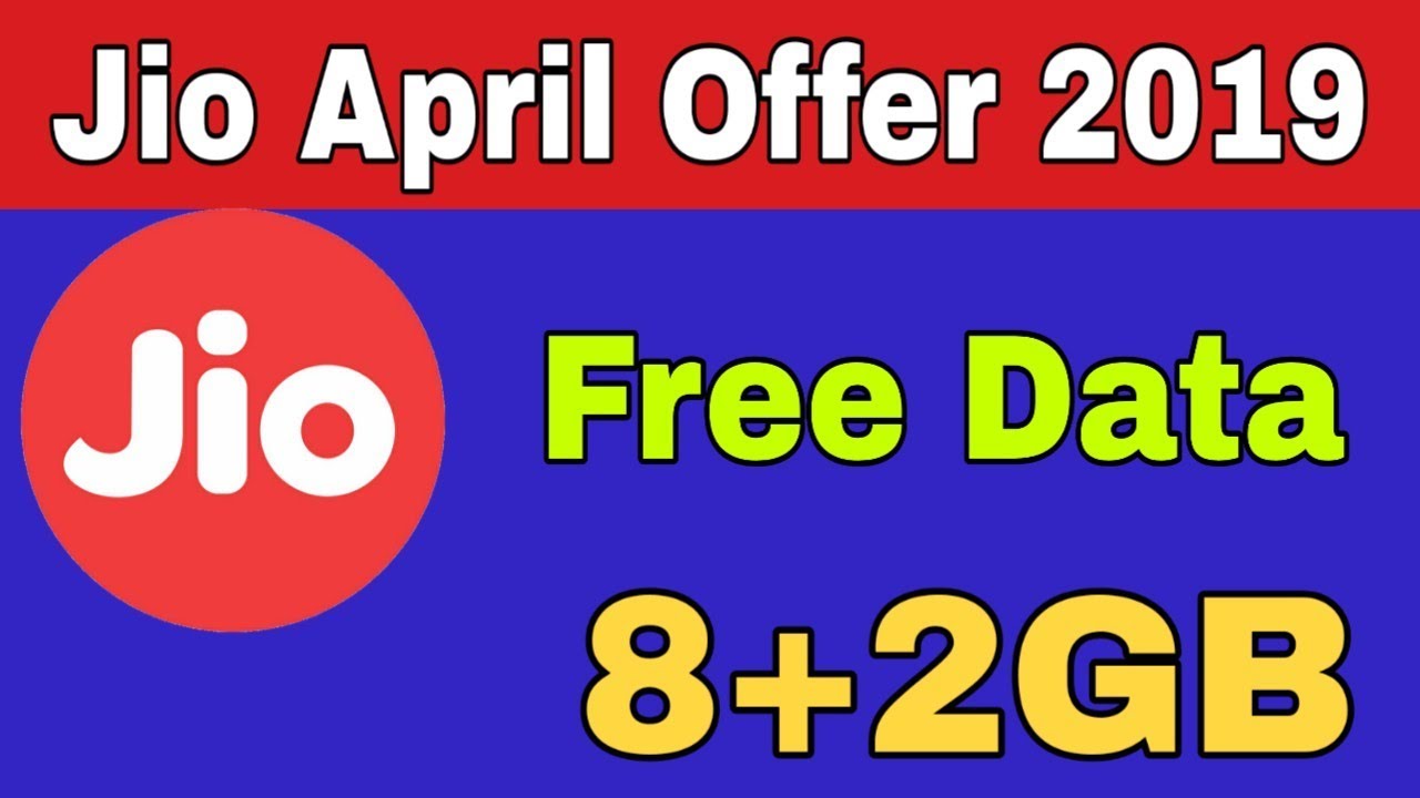 Jio new offering April 2019 | Get free 10gb data without recharge