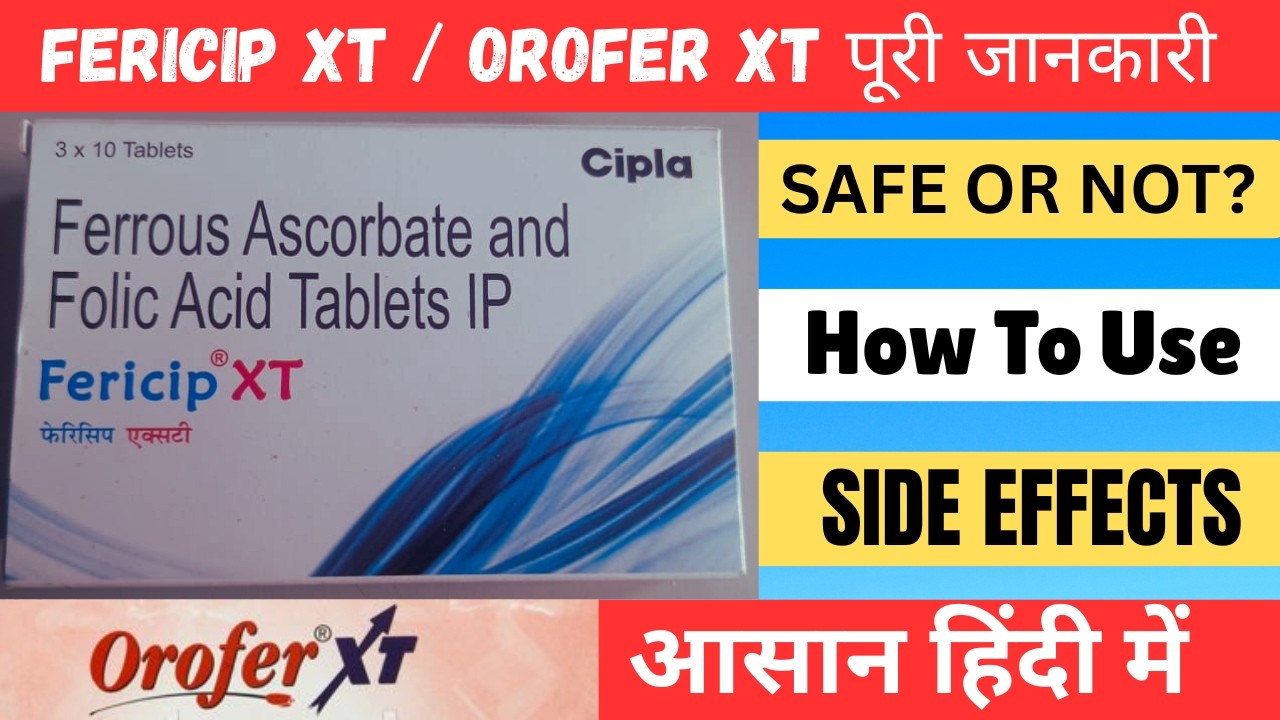 Fericip XT Tablet Explained | Uses, Dose, Side Effects & Safety Guide | Iron & Folic Acid Tablets