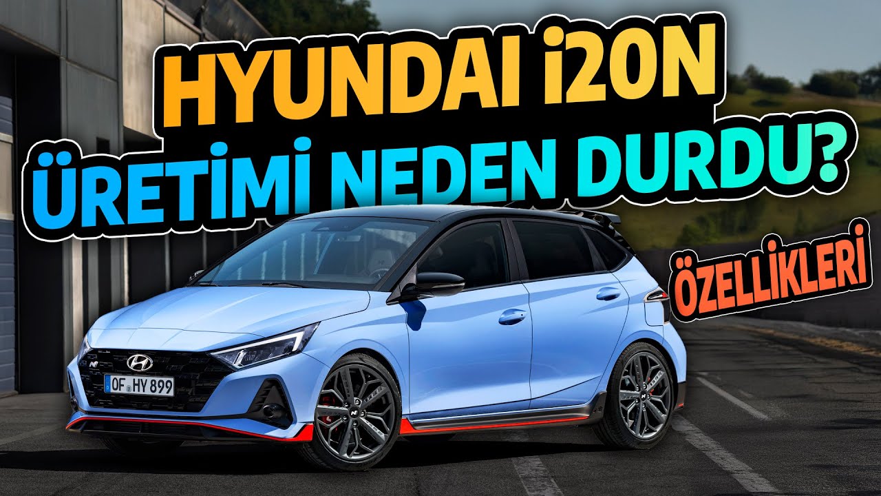 Hyundai i20 N Üretimi Neden Durduruldu? 🚗💨  Özellikleri ve İnceleme - Otomobilir