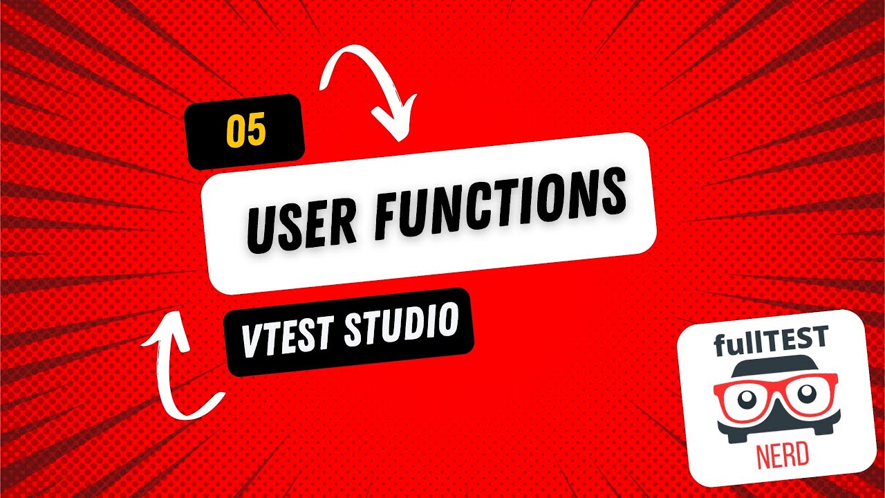 05 User Function Definition in vTEST Studio