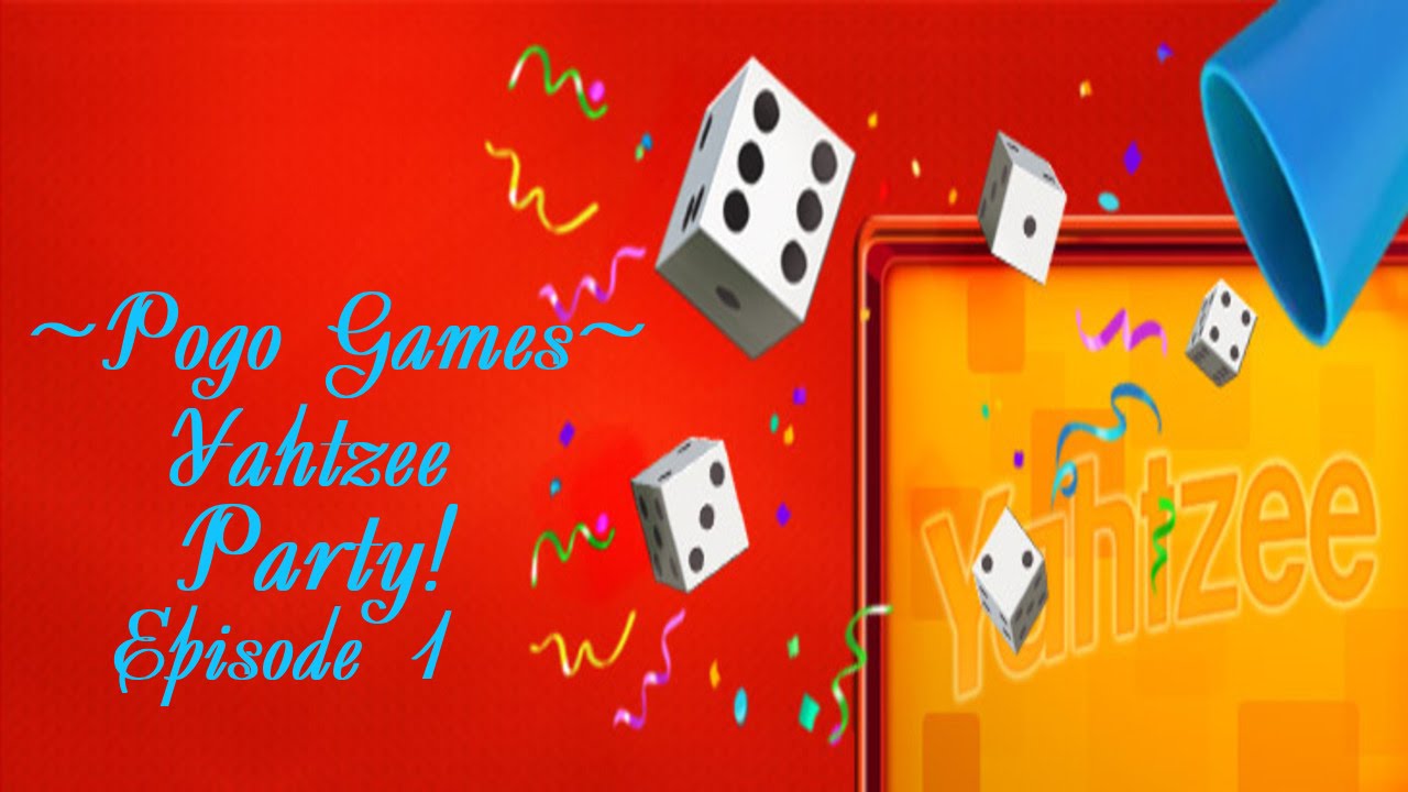 Pogo Games ~ Yahtzee Party! - Episode 1