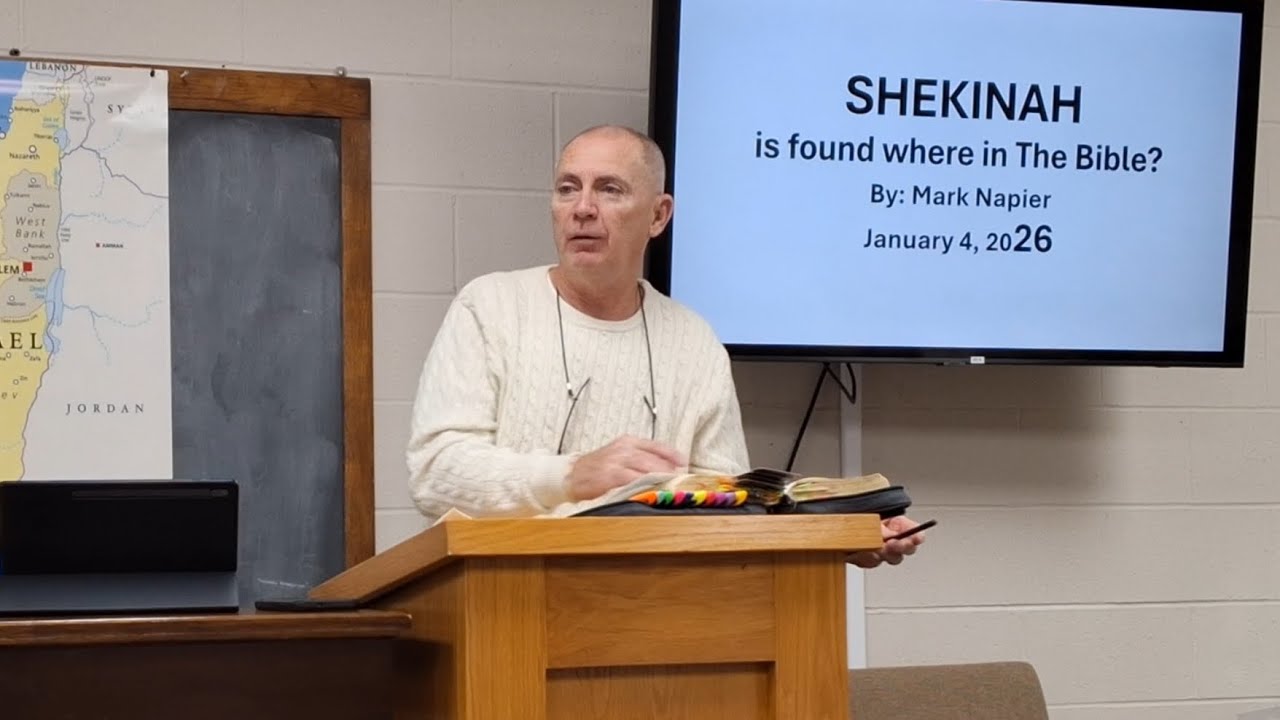 NBC Bereans SS Class 2026-01-04 Shekinah - location in Bible? Meaning?