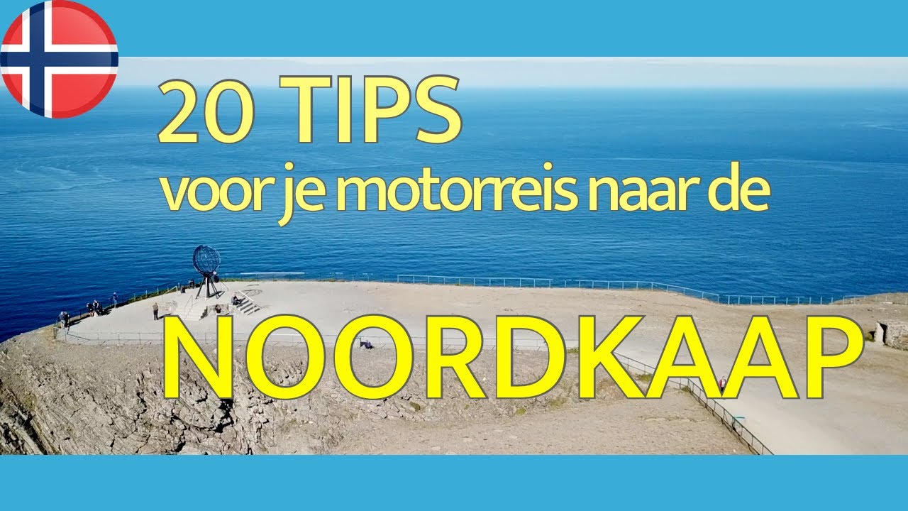 20 TIPS VOOR JE MOTORREIS NAAR DE NOORDKAAP | Bijna toch...