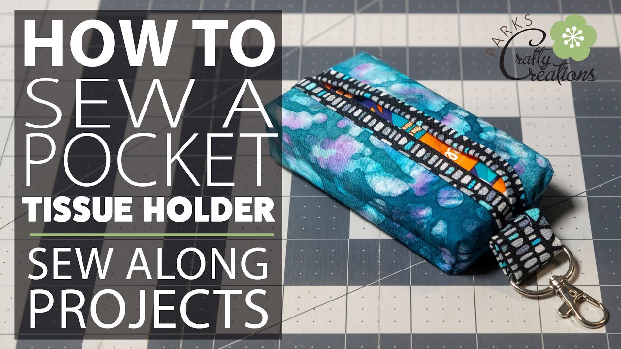 How To Sew A Pocket Tissue Holder