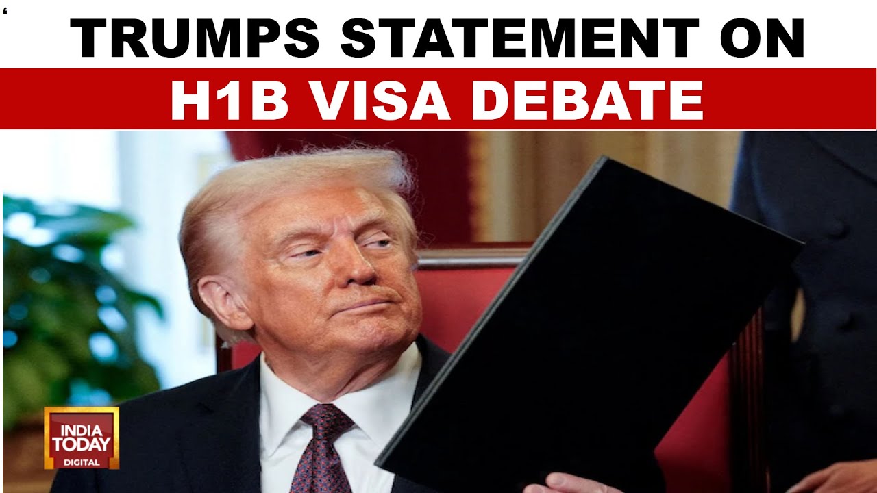 H1B Visa News Update: 'We Want Competent People Coming To Our Country': Trump | India Today
