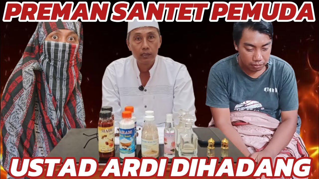 PREMAN SESAT SANTET PEMUDA SEBATANG KARA !!! USTAD ARDI COBA SEMBUHKAN !!!