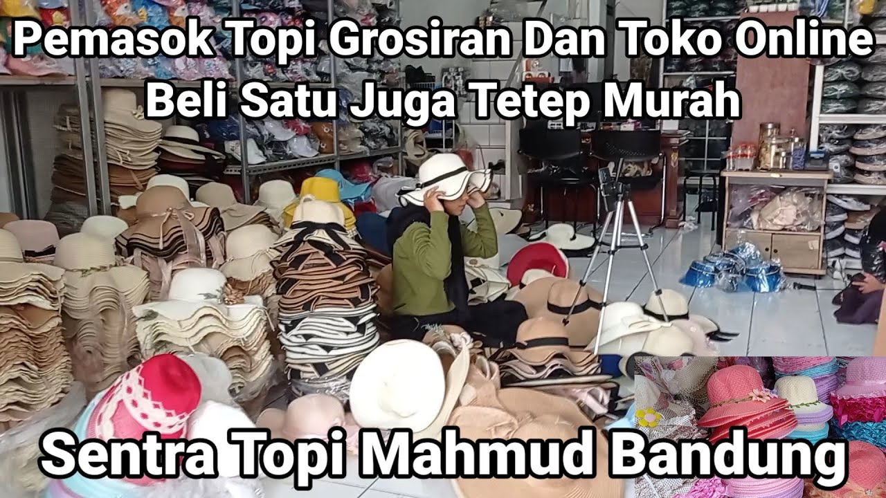 Ini Dia Pemasok Topi Grosir dan Toko Online. Sentra Topi Mahmud Bandung.