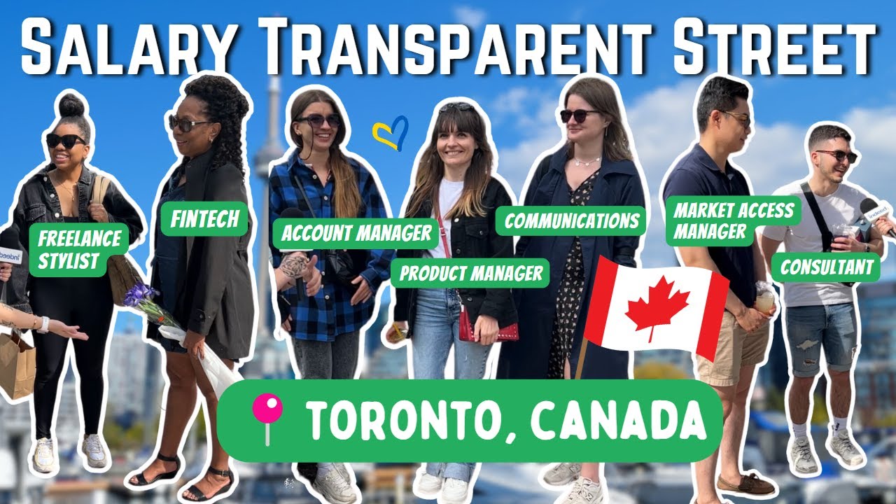 How Much Do Canadians Make? Toronto, Canada📍Salary Transparent Street