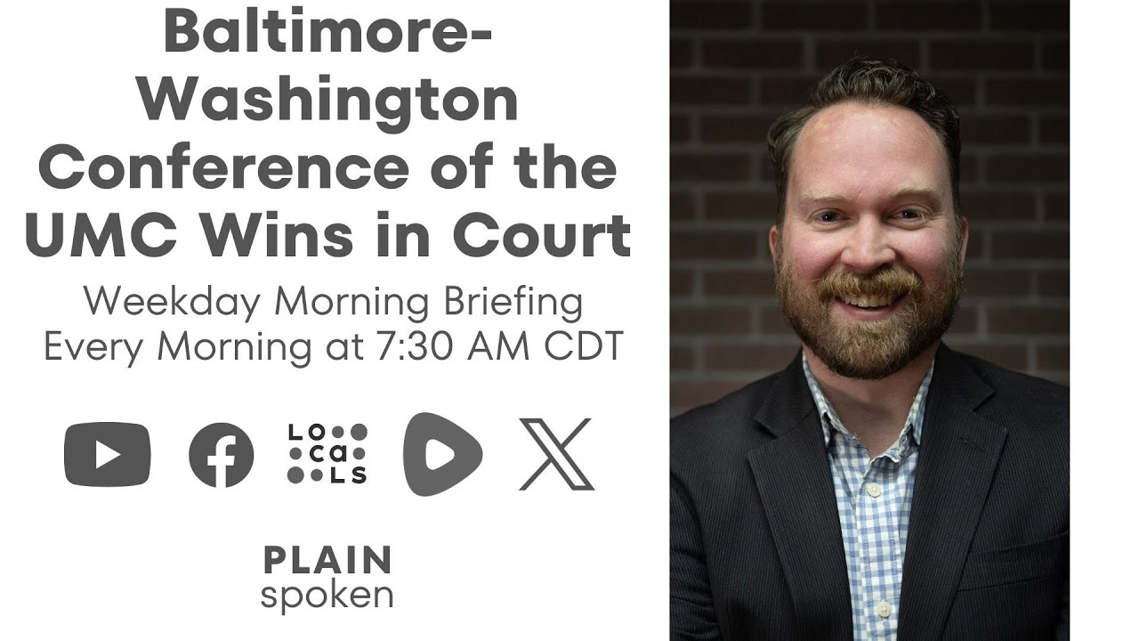 Baltimore-Washington Conference of the UMC Wins in Court