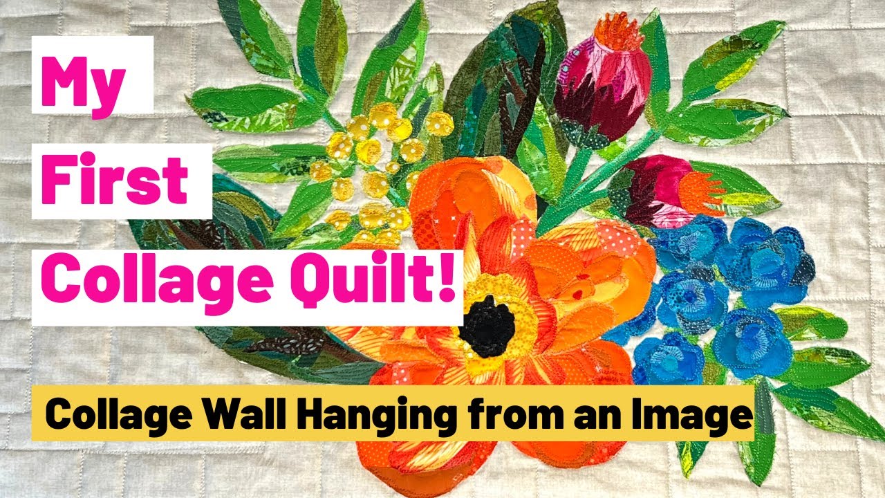 My First Collage Quilt! (Collage Wall Hanging Quilted on the Moxie Longarm Machine)