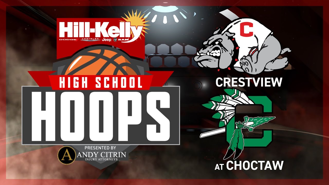 HIGH SCHOOL HOOPS: CRESTVIEW AT CHOCTAW