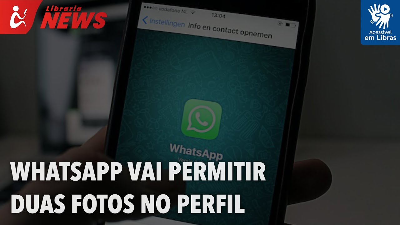 WhatsApp vai permitir duas fotos no perfil (Libras)