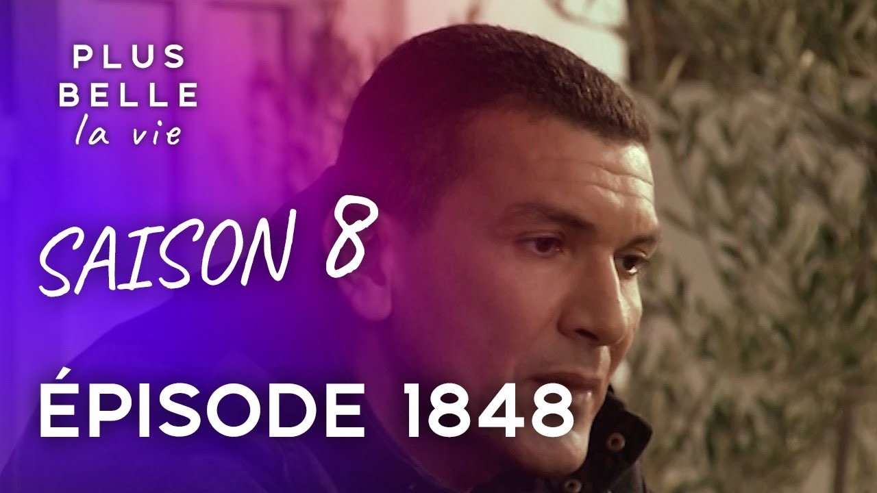 Saison 8, Épisode 1848 - PLUS BELLE LA VIE | Karim veut sauver sa relation avec Abdel...