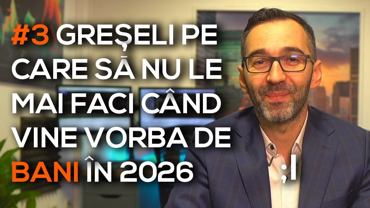 #3 greseli pe care sa nu le mai faci cand vine vorba de bani in 2026