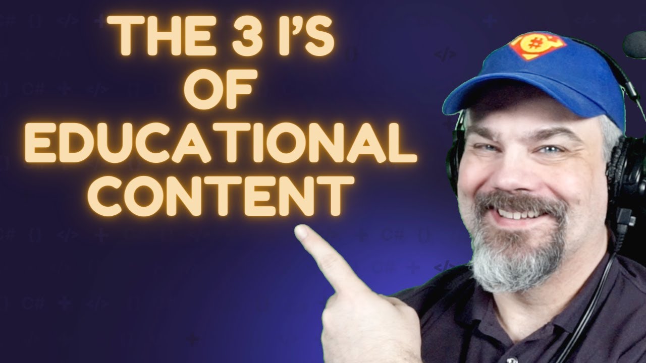 The Three I's of Educational Content