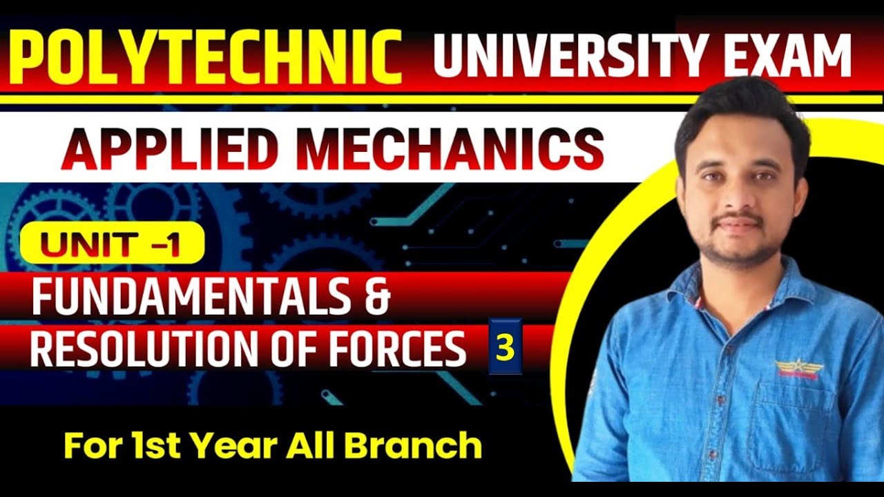 App. Mechanics | Lect-3 | Polytechnic 1ST Year | CSVTU | By Ray Sir