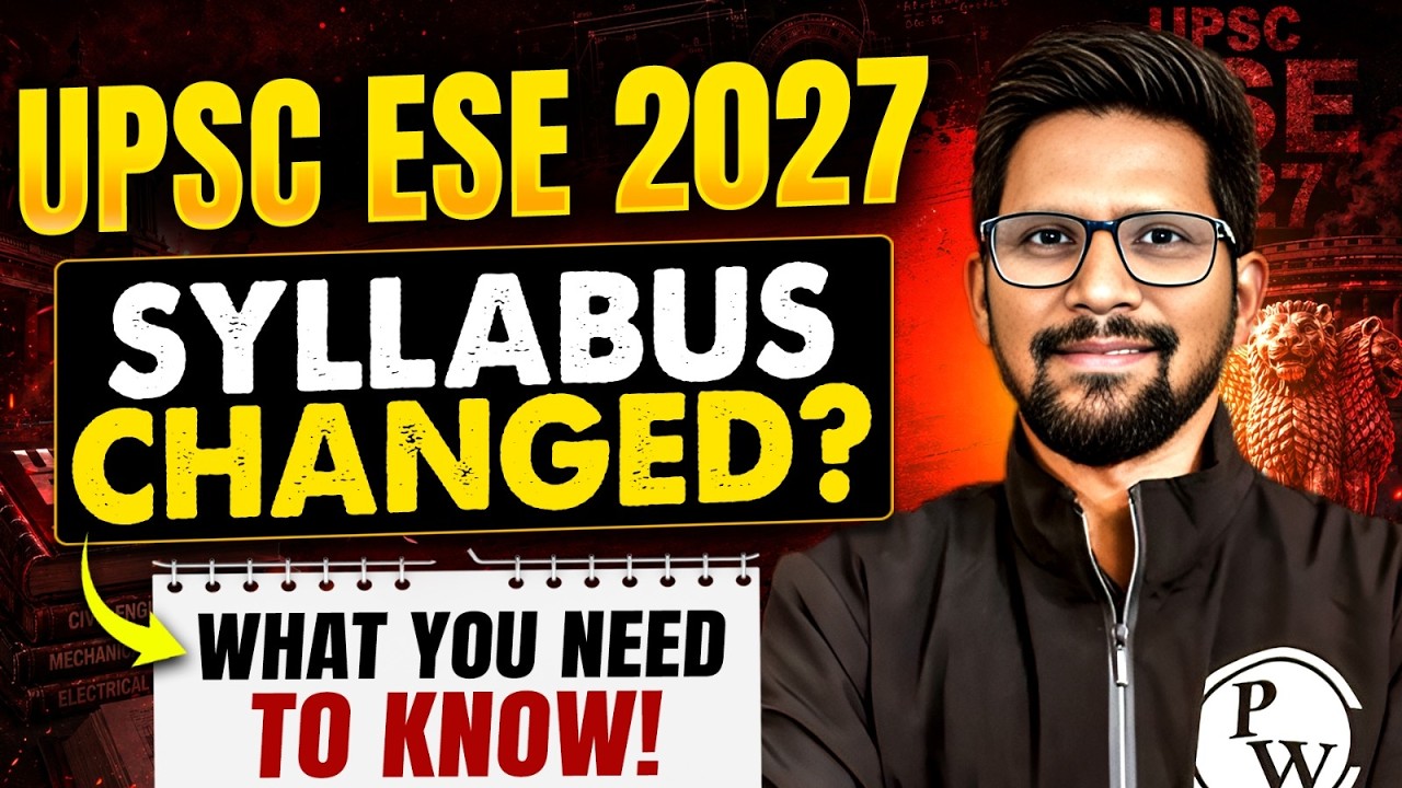 UPSC ESE 2027 Syllabus Update 🔥 | Official Changes, Exam Pattern & Preparation Strategy