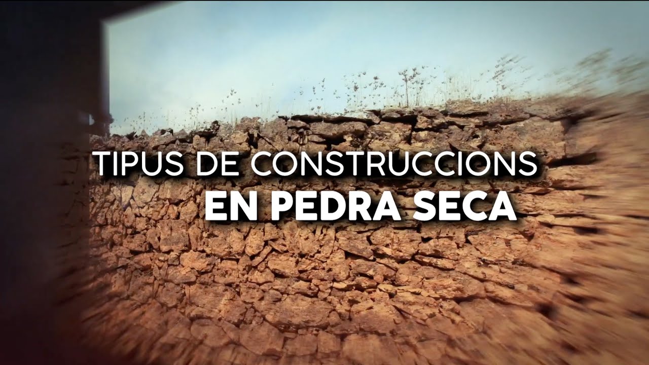 Documental: Tipus de construccions en pedra seca