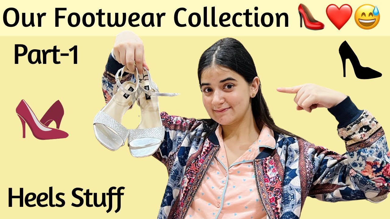 Our Footwear Collection👠Part-1| Most Requested Video❤️Kour NavArsh Vlogs|NA-303#jammudailyvlogs