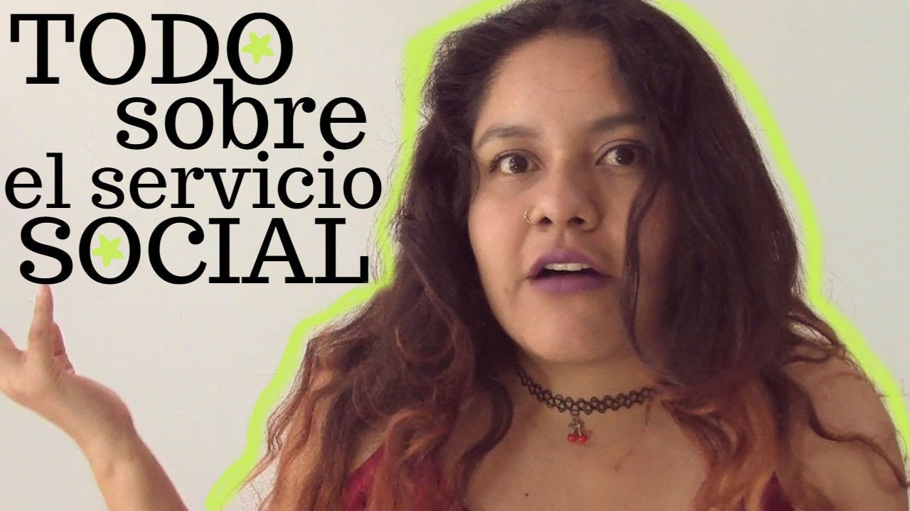 ¿SERVICIO SOCIAL? lo necesitas para titularte