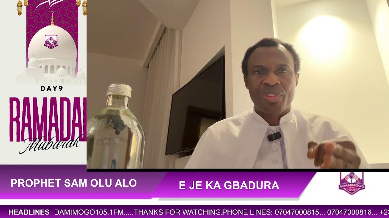 EJEKA GBADURA PELU PROPHET SAM OLU ALO