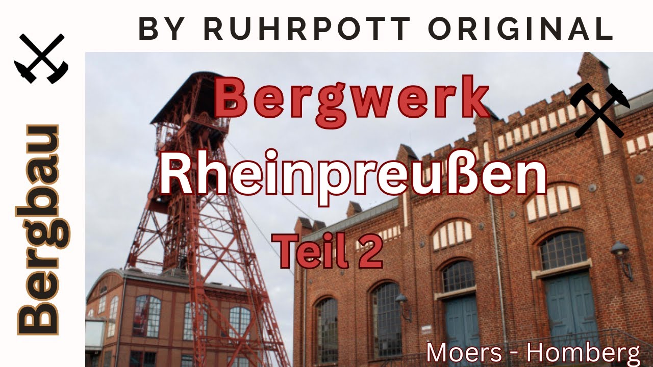 Die größte Zeche im Ruhrgebiet: Rheinpreußen von 1919 bis 1971 | Teil 2