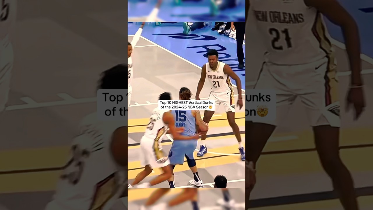 Top 10 HIGHEST Vertical Dunks of the 2024-25 NBA Season!🤯