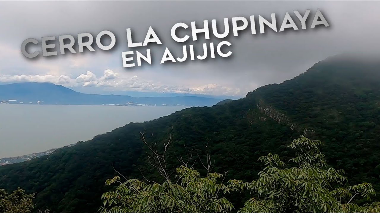 Subiendo al Cerro La Chupinaya en Ajijic